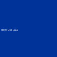 Harte Glas-Bank