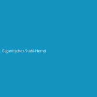 Gigantisches Stahl-Hemd