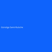 G&uuml;nstige Samt-Rutsche