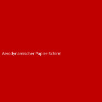 Aerodynamischer Papier-Schirm